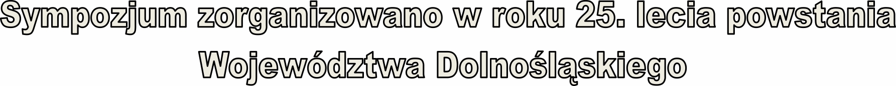 sympozju 25lecie Dolnego śląska